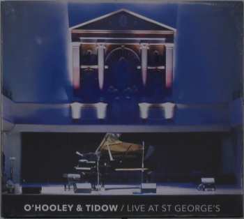 Album O'Hooley & Tidow: Live At ST George's