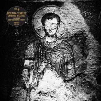 Album Oiseaux-Tempête: Unworks & Rarities (2012-2015)