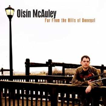 CD Oisin McAuley: Far From The Hills Of Donegal