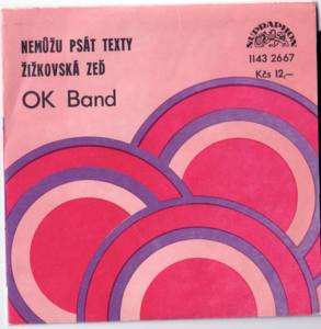 SP OK Band: Nemůžu Psát Texty / Žižkovská Zeď