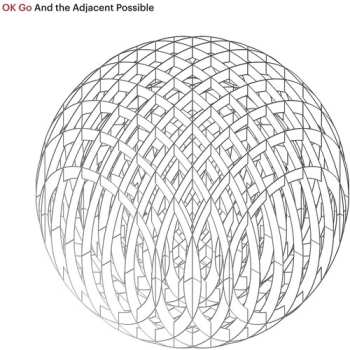 2LP OK Go: And The Adjacent Possible