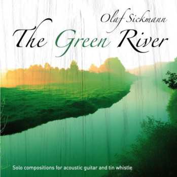 Album Olaf Sickmann: The Green River