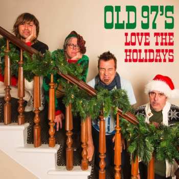 CD Old 97's: Love The Holidays