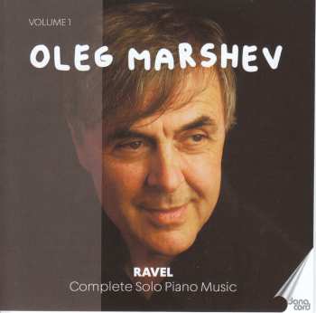 Album Maurice Ravel: Oleg Marshev Plays Ravel, Vol. 1