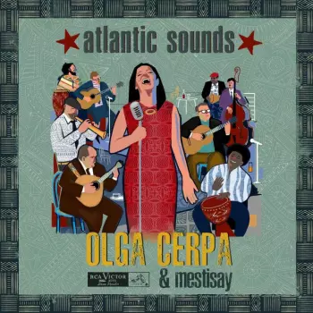 Olga Cerpa & Mestisay: Atlantic Sounds