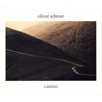 CD Oliver Schroer: Camino