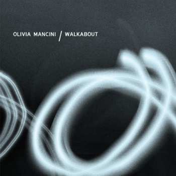 Album Olivia Mancini: Walkabout