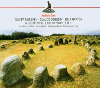 Album Claude Debussy: Quatuor Pour La Fin Du Temps, A.M.O.