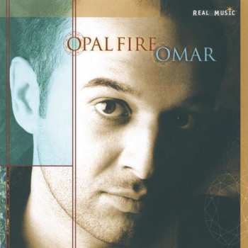 CD Omar Akram: Opal Fire