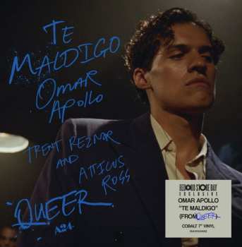 SP Omar Apollo: Te Maldigo (From Queer) (Record Store Day 2025)