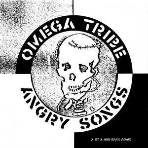 LP Omega Tribe: Angry Songs