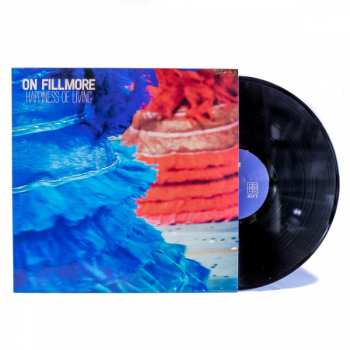 LP On Fillmore: Happiness Of Living