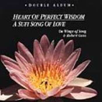 Album Robert Gass: Heart Of Perfect Wisdom - A Sufi Song Of Love
