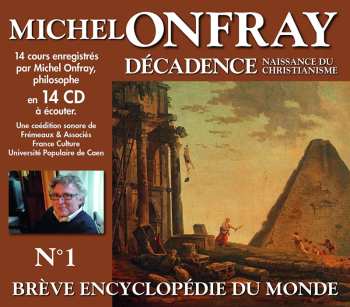 14CD Onfray: Decadence 1