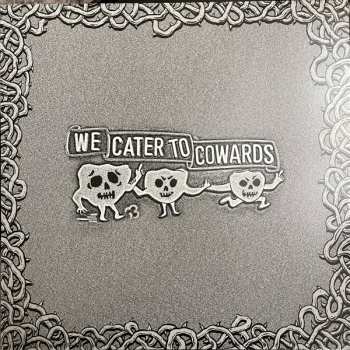 Album Oozing Wound: We Cater To Cowards