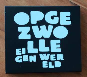 CD Opgezwolle: Eigen Wereld