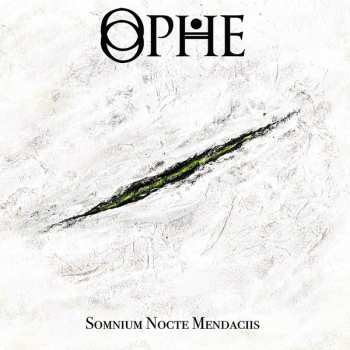 CD Ophe: Somnium Nocte Mendaciis