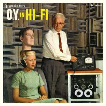LP Optiganally Yours: O.Y. In Hi-Fi CLR | LTD