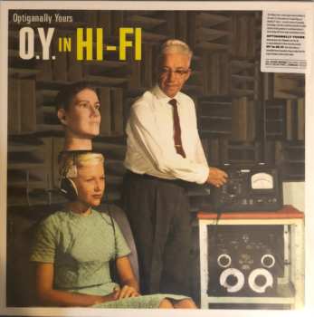 LP Optiganally Yours: O.Y. In Hi-Fi CLR | LTD