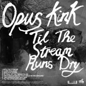 LP Opus Kink: 'Til The Stream Runs Dry
