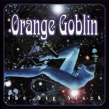 2LP Orange Goblin: The Big Black LTD | CLR