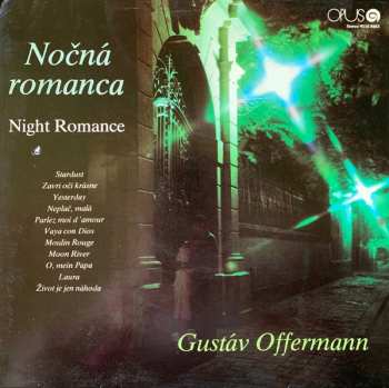 LP Orchester Gustáva Offermanna: Nočná Romanca (Night Romance) (81/1)