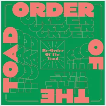 Re-Order Of The Toad
