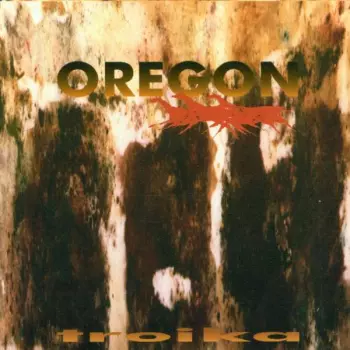 Oregon: Troika