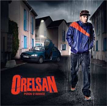 CD Orelsan: Perdu D'Avance