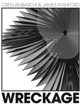 Album Oren Ambarchi: Wreckage