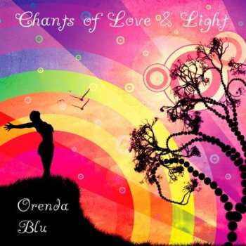 Album Orenda Blu: Chants of Love & Light