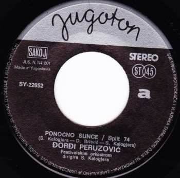 SP Đorđi Peruzović: Ponoćno Sunce / Hej, Sviđaš Mi Se, Mala