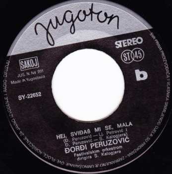 SP Đorđi Peruzović: Ponoćno Sunce / Hej, Sviđaš Mi Se, Mala