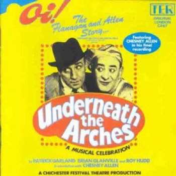Album Original London Cast Of Underneath The Arches: Underneath The Arches
