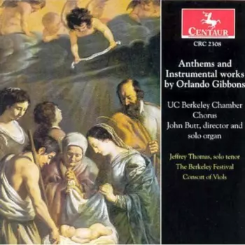 Anthems And Instrumental Works By Orlando Gibbons