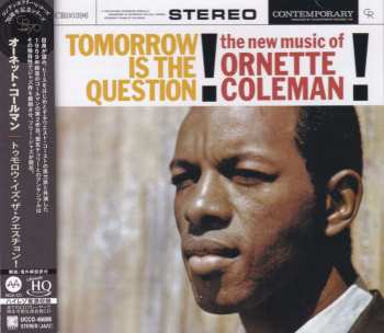 CD Ornette Coleman: Tomorrow Is The Question! LTD