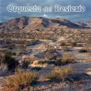 CD Orquesta Del Desierto: Orquesta Del Desierto