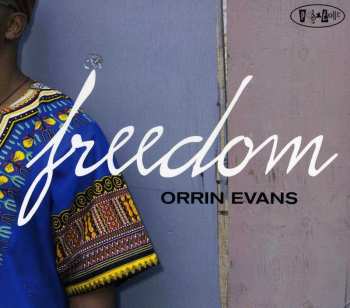 Album Orrin Evans: Freedom