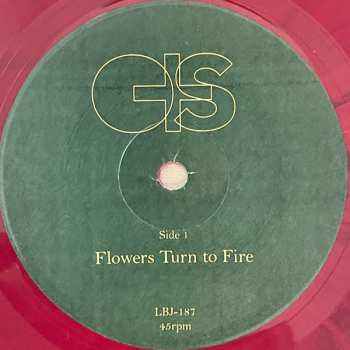 SP O+S: Flowers Turn To Fire CLR | LTD