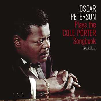 LP Oscar Peterson: Oscar Peterson Plays The Cole Porter Songbook DLX | LTD