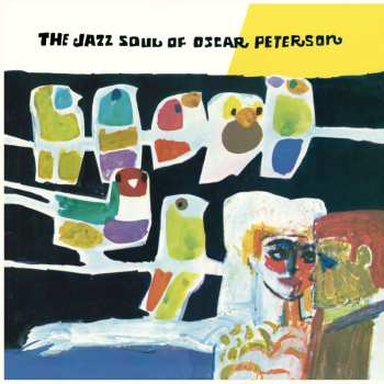LP Oscar Peterson: The Jazz Soul Of Oscar Peterson