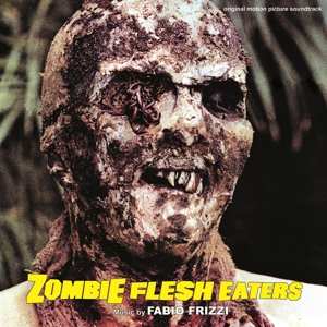 LP Fabio Frizzi: Zombie Flesh Eaters - Original Motion Picture Soundtrack