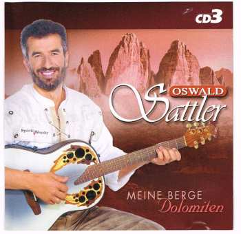 3CD/Coffret Oswald Sattler: Meine Berge Dolomiten