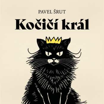 CD Otakar Brousek: Šrut: Kočičí Král