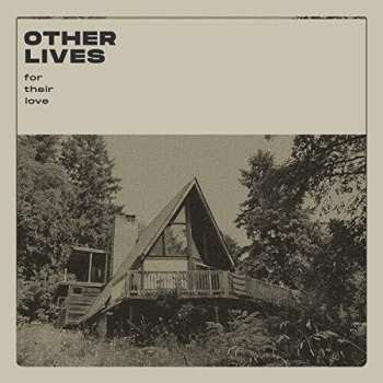 CD Other Lives: For Their Love