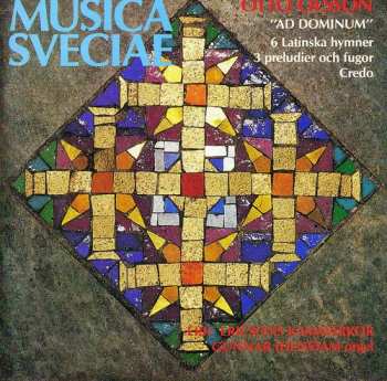Album Eric Ericsons Kammarkör: Ad Dominum (6 Latinska Hymner, 3 Preludier Och Fugor, Credo)