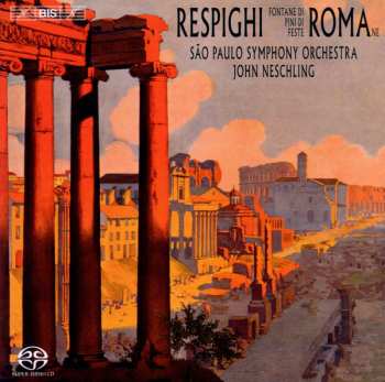 SACD Ottorino Respighi: Roman Trilogy