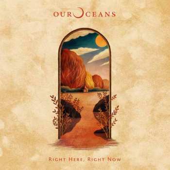 Album Our Oceans: Right Here, Right Now