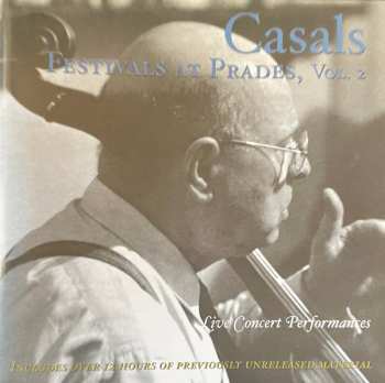 12CD/Coffret Pablo Casals: Casals Festivals At Prades, Vol. 2 