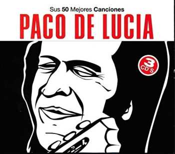Album Paco De Lucía: Sus 50 Mejores Canciones